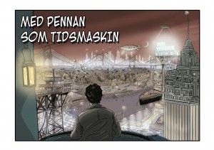 Utställning: Med pennan som tidsmaskin @ Walla Scen!