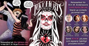 Love Hurts Deluxe av Kim W. Andersson – Releasefest med stand up @ Bonden Bar